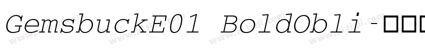 GemsbuckE01 BoldObli字体转换